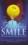 THE FEARLESS SMILE: Overcoming Dental Phobia